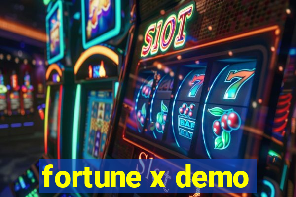 fortune x demo